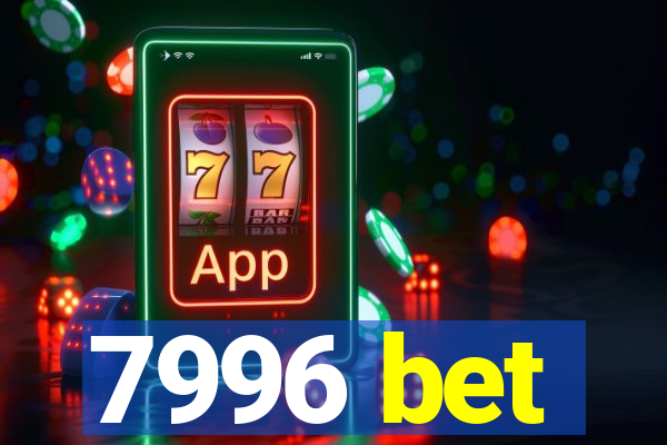 7996 bet